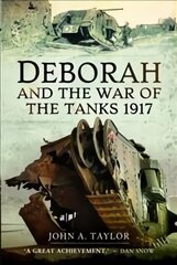 Deborah and the War of the Tanks cena un informācija | Ceļojumu apraksti, ceļveži | 220.lv