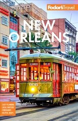 Fodor's New Orleans 29th edition cena un informācija | Ceļojumu apraksti, ceļveži | 220.lv