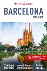 Insight Guides City Guide Barcelona (Travel Guide with Free eBook): (Travel Guide with free eBook) 9th Revised edition cena un informācija | Ceļojumu apraksti, ceļveži | 220.lv