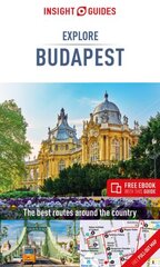 Insight Guides Explore Budapest (Travel Guide with Free eBook) 2nd Revised edition цена и информация | Путеводители, путешествия | 220.lv