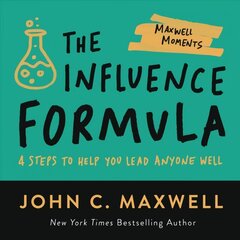 The Influence Formula: 4 Steps to Help You Lead Anyone Well cena un informācija | Pašpalīdzības grāmatas | 220.lv