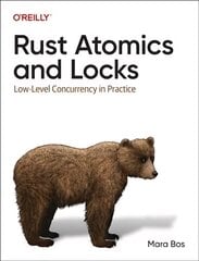 Rust Atomics and Locks: Low-Level Concurrency in Practice цена и информация | Книги по экономике | 220.lv