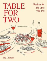 Table for Two: Recipes for the Ones You Love цена и информация | Самоучители | 220.lv