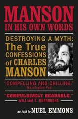 Manson in His Own Words Main - Print on Demand цена и информация | Биографии, автобиографии, мемуары | 220.lv
