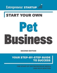 Start Your Own Pet Business 2nd edition cena un informācija | Ekonomikas grāmatas | 220.lv