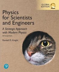 Physics for Scientists and Engineers: A Strategic Approach with Modern Physics, Global Edition 5th edition цена и информация | Книги по экономике | 220.lv