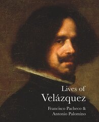 Lives of Velazquez 2nd edition cena un informācija | Biogrāfijas, autobiogrāfijas, memuāri | 220.lv