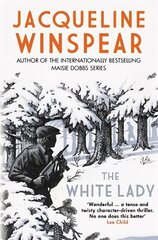 White Lady: A captivating stand-alone mystery from the author of the bestselling Maisie Dobbs series цена и информация | Фантастика, фэнтези | 220.lv