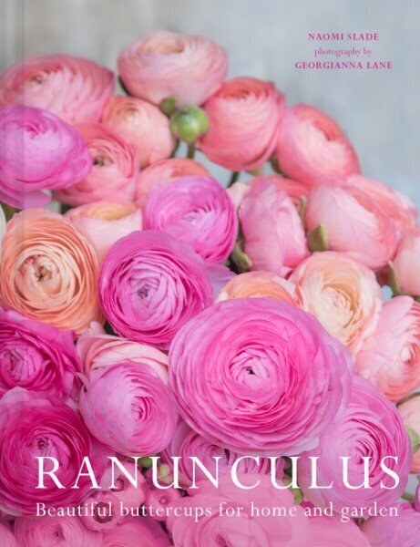 Ranunculus: Beautiful Buttercups for Home and Garden цена и информация | Grāmatas par dārzkopību | 220.lv