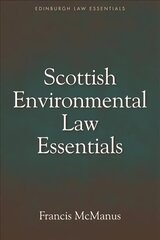 Scottish Environmental Law Essentials cena un informācija | Ekonomikas grāmatas | 220.lv