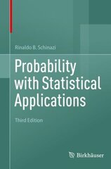 Probability with Statistical Applications 3rd ed. 2022 цена и информация | Книги по экономике | 220.lv