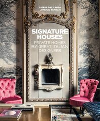 Signature Houses: Private Homes by Great Italian Designers цена и информация | Книги по архитектуре | 220.lv