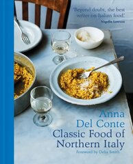 Classic Food of Northern Italy цена и информация | Книги рецептов | 220.lv