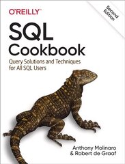 SQL Cookbook: Query Solutions and Techniques for All SQL Users 2nd edition cena un informācija | Ekonomikas grāmatas | 220.lv