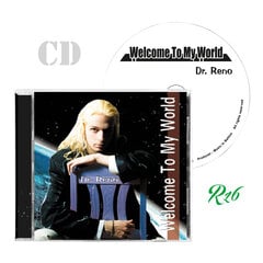 CD Dr RENO - "Welcome To My World" цена и информация | Виниловые пластинки, CD, DVD | 220.lv