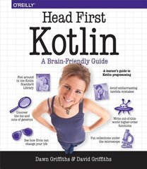 Head First Kotlin: A Brain-Friendly Guide cena un informācija | Ekonomikas grāmatas | 220.lv