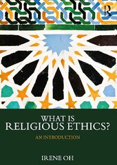 What is Religious Ethics?: An Introduction cena un informācija | Enciklopēdijas, uzziņu literatūra | 220.lv