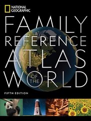 National Geographic Family Reference Atlas, 5th Edition цена и информация | Энциклопедии, справочники | 220.lv