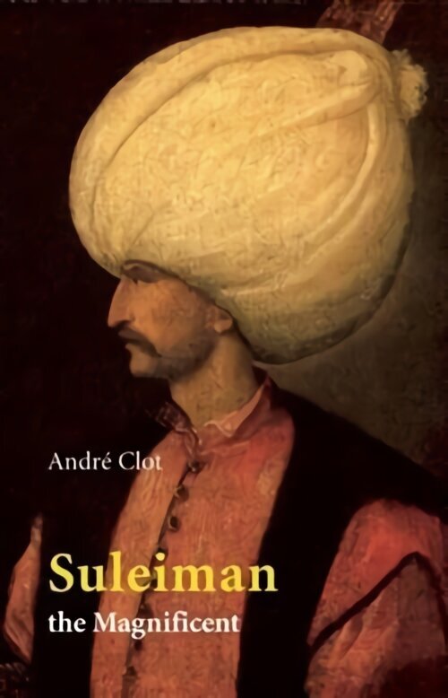 Suleiman the Magnificent cena un informācija | Vēstures grāmatas | 220.lv