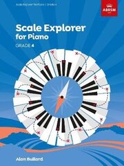 Scale Explorer for Piano, Grade 4 cena un informācija | Mākslas grāmatas | 220.lv