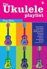 Ukulele Playlist: Pop Hits: Pop Hits cena un informācija | Mākslas grāmatas | 220.lv