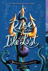 Rise Of The Isle Of The Lost: A Descendants Novel цена и информация | Фантастика, фэнтези | 220.lv