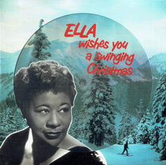 Vinila plate Ella Fitzgerald - Ella Wishes You A Swinging Christmas, Picture Dis, LP, 12" vinyl record cena un informācija | Vinila plates, CD, DVD | 220.lv