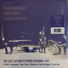 Yuri Vikharev, Juris Āķis, Einārs Raibais - The Lost Latvian Tv Studio Sessions 1967, LP, виниловая пластинка, 12" vinyl record цена и информация | Виниловые пластинки, CD, DVD | 220.lv