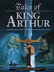 Tales of King Arthur: Ten legendary stories of the knights of the round table цена и информация | Книги для подростков и молодежи | 220.lv