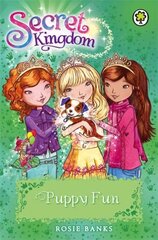 Secret Kingdom: Puppy Fun: Book 19, Book 19 cena un informācija | Grāmatas pusaudžiem un jauniešiem | 220.lv