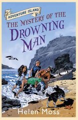 Adventure Island: The Mystery of the Drowning Man: Book 8 cena un informācija | Grāmatas pusaudžiem un jauniešiem | 220.lv