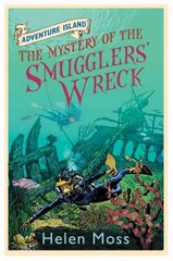 Adventure Island: The Mystery of the Smugglers' Wreck: Book 9 цена и информация | Книги для подростков и молодежи | 220.lv