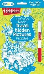 Let's Go Neon Travel Hidden Pictures Puzzles цена и информация | Книги для малышей | 220.lv