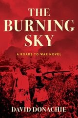 Burning Sky: A Roads to War Novel цена и информация | Фантастика, фэнтези | 220.lv