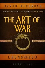 Art of War, Book 5, Chung Kuo цена и информация | Фантастика, фэнтези | 220.lv
