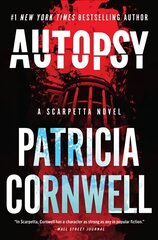 Autopsy: A Scarpetta Novel cena un informācija | Fantāzija, fantastikas grāmatas | 220.lv