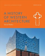 History of Western Architecture Seventh Edition cena un informācija | Grāmatas par arhitektūru | 220.lv