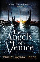 Angels of Venice: a haunting new thriller set in the heart of Italy's most secretive city cena un informācija | Fantāzija, fantastikas grāmatas | 220.lv