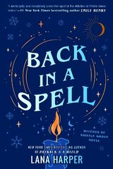 Back In A Spell: This bewitching new rom-com will keep you spellbound! цена и информация | Фантастика, фэнтези | 220.lv