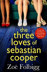 Three Loves of Sebastian Cooper: The BRAND NEW unforgettable, page-turning novel of love, betrayal, family from Zoe Folbigg cena un informācija | Fantāzija, fantastikas grāmatas | 220.lv