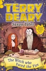 Saxon Tales: The Witch Who Faced the Fire цена и информация | Книги для подростков и молодежи | 220.lv