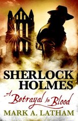 Sherlock Holmes: A Betrayal in Blood cena un informācija | Fantāzija, fantastikas grāmatas | 220.lv