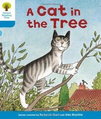 Oxford Reading Tree: Level 3: Stories: A Cat in the Tree: A Cat in the Tree, Level 3 цена и информация | Книги для подростков и молодежи | 220.lv