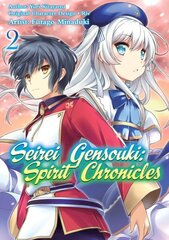 Seirei Gensouki: Spirit Chronicles (Manga): Volume 2 цена и информация | Фантастика, фэнтези | 220.lv