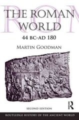 Roman World 44 BC-AD 180 2nd edition cena un informācija | Vēstures grāmatas | 220.lv