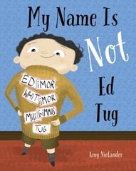 My Name is Not Ed Tug цена и информация | Книги для подростков и молодежи | 220.lv