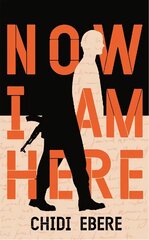 Now I Am Here: A Stunning Novel cena un informācija | Fantāzija, fantastikas grāmatas | 220.lv