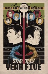 Star Trek: Year Five - Odyssey's End, Book One cena un informācija | Fantāzija, fantastikas grāmatas | 220.lv