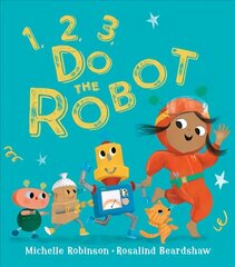 1, 2, 3, Do the Robot цена и информация | Книги для малышей | 220.lv