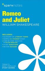 Romeo and Juliet SparkNotes Literature Guide цена и информация | Книги об искусстве | 220.lv